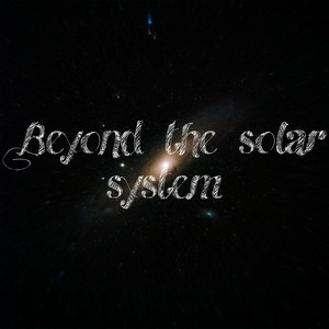 KWRM — Beyond the Solar System