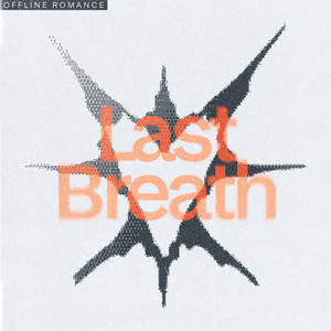 Last Breath by Offline Romance