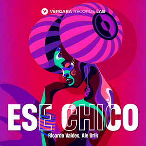 Ese Chico - Radio Edit by Ricardo Valdes, Ale Drik