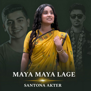 Santona Akter - Maya Maya Lage (Female Version)