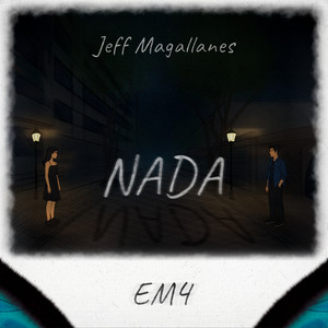 jeff magallanes - Nada (EM4)