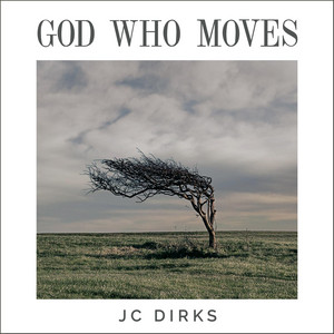 God Who Moves