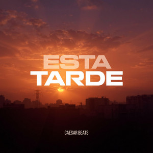 Esta Tarde by Caesar Beats