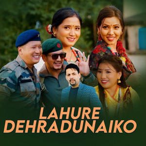 Ishwor Singh & Suman Thapa Magar - Lahure Dehradunaiko