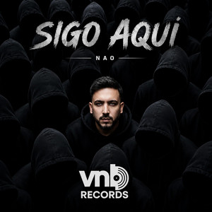 Sigo Aqui by NaooPR