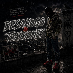 Desahogo & Traiciones by Kron MK
