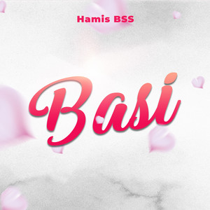 Hamis Bss - Basi