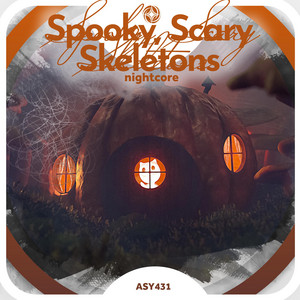 Neko & Tazzy - Spooky, Scary Skeletons - Nightcore