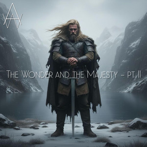 The Wonder and the Majesty (pt II) by AliensWanted
