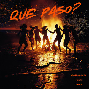FonteNaughty - Qué Pasó? (feat. LWRNC & YAREZ)