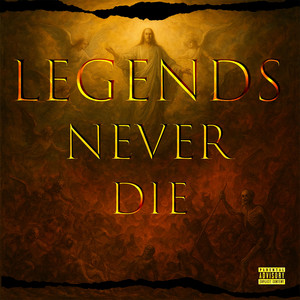 LEGENDS NEVER DIE by FLAKKO LA RUINA, Denxito