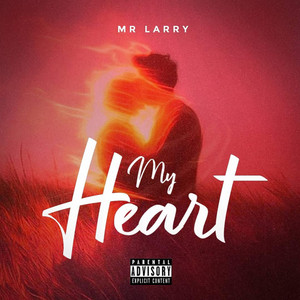 My Heart by Mr larry
