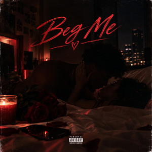 Beg Me by h1ddenxx, LeoRD Produciendo, Nueve