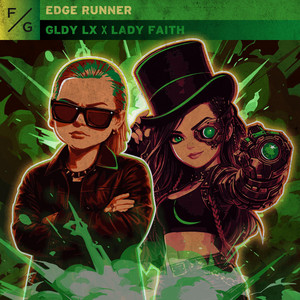 Edge Runner - Extended Mix by GLDY LX, Lady Faith