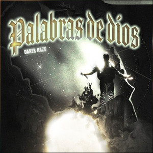 Palabras de Dios by Darek Haze