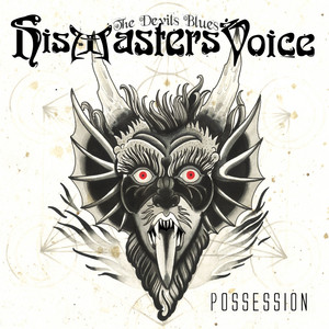 Possession by His Masters Voice the Devils Blues