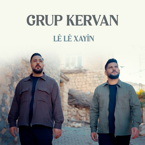 Lê Lê Xayîn by Grup Kervan