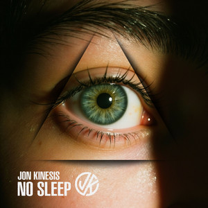 No Sleep - Radio Edit by Jon Kinesis