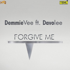 Forgive Me by Demmie Vee, Davolee