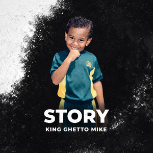King Ghetto Mike - Story
