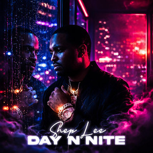 Day N' Nite by Shep Lee