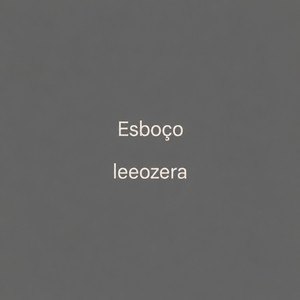 Esboço by Leeozera, Cassol