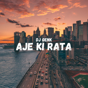 AJE KI RATA