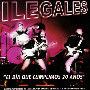 Ilegales - Tiempos Nuevos, Tiempos Salvajes (En Directo)