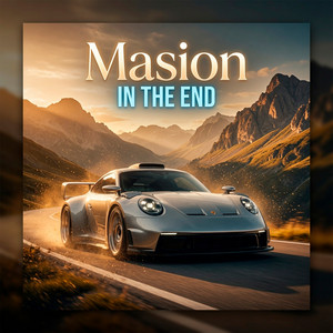 In The End by Masion
