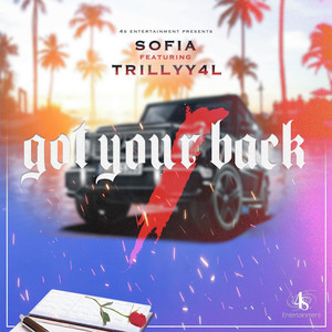 sofia - Got Your Back (feat. Trillyy4L)