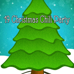 19 Christmas Chill Party album