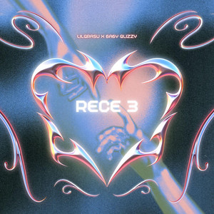 RECE 3 (feat. LILGRASU)