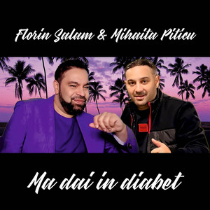Florin Salam & Mihaita Piticu - Ma Dai in Diabet
