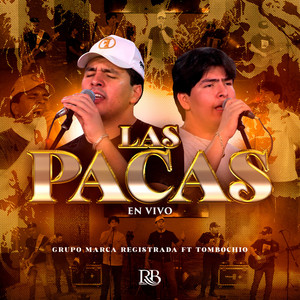Grupo Marca Registrada & Tombochio - Las Pacas (En Vivo)