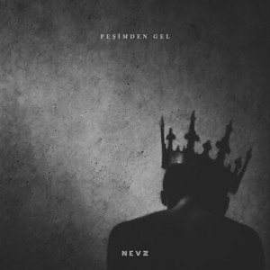 Peşimden Gel by NEVZ