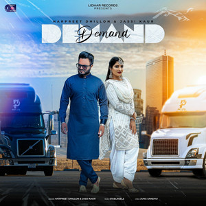 Demand by Harpreet Dhillon, Jassi Kaur, Steel Reelz