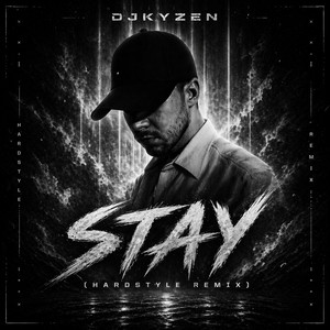 Stay (Hardstyle) by DJKyzen