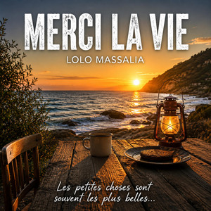 Merci la vie by Lolo massalia