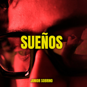 SUEÑOS by Junior Sobrino