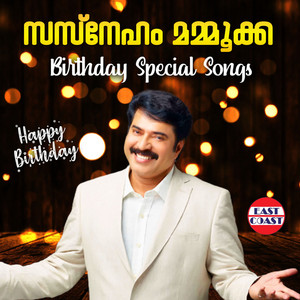 Sasneham Mammookka, Birthday Special Songs