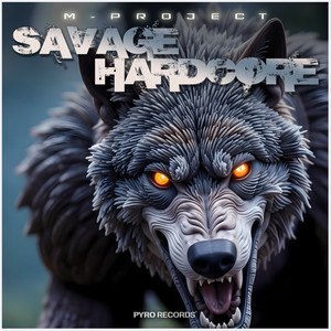 Savage Hardcore - 2025 VIP Extended by M-Project