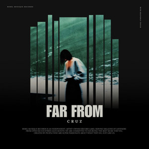 Far From by CruZ