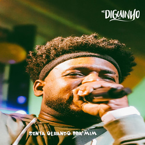 Mc Diguinho - Senta Olhando Pra Mim