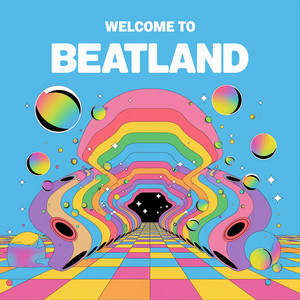 Welcome To Beatland