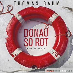 Donau so rot (Kriminalroman)
