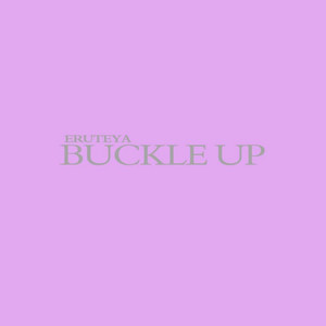 Buckle Up by Eruteya
