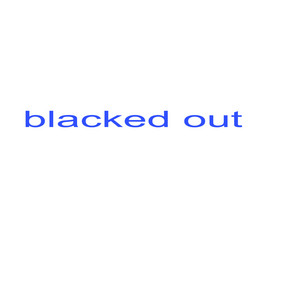 blacked out by El Londo, Ashbeck