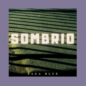 sombrio by Zaga Blue Beats