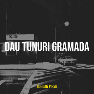 Bogdan Pirvu - Dau Tunuri Gramada