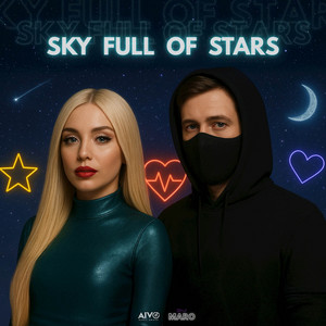 Sky Full Of Stars - Walker Style by DJ MARO